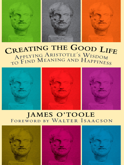 Cover image for Creating the Good Life